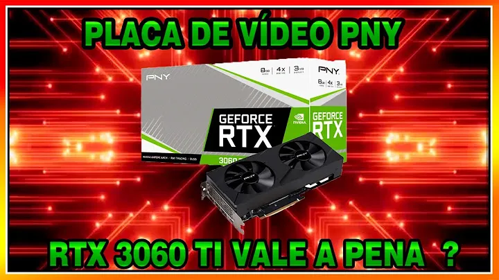 Placa de Vídeo PNY Geforce RTX 3060 Ti | Minhas Impressões !