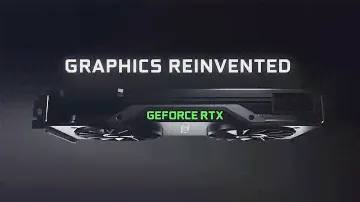 Nvidia RTX 20 series trailer 2080ti