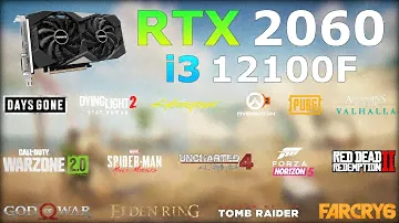RTX 2060 + i3-12100F - 20 Games Tested in 2022 - is it a good build?