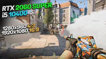 Counter-Strike 2 : RTX 2060 + i5-10400 | 1280x960 1920x1080 | LOW SETTINGS